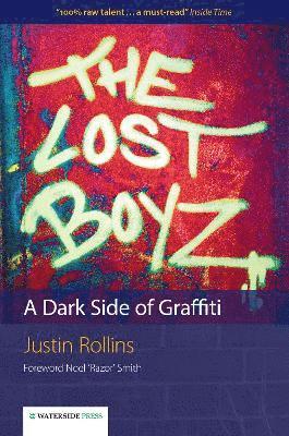 Justin Rollins - Lost Boyz, Häftad