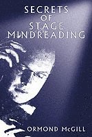 Ormond McGill - Secrets of Stage Mindreading, Häftad. Tillgänglighet: Lägg i varukorg