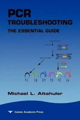 Michael L. Altshuler - PCR Troubleshooting, Häftad. Tillgänglighet: Lägg i varukorg