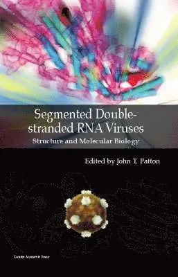 John T. Patton - Segmented Double-stranded RNA Viruses, Inbunden. Tillgänglighet: Lägg i varukorg