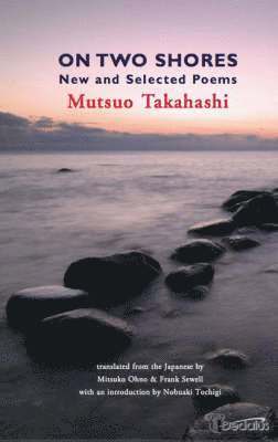 Mutsuo Takahashi - On Two Shores, Häftad