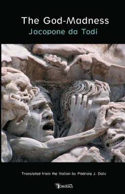Jacopone Da Todi - God-Madness, Häftad