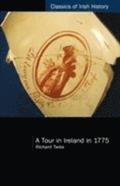 A Tour in Ireland in 1775