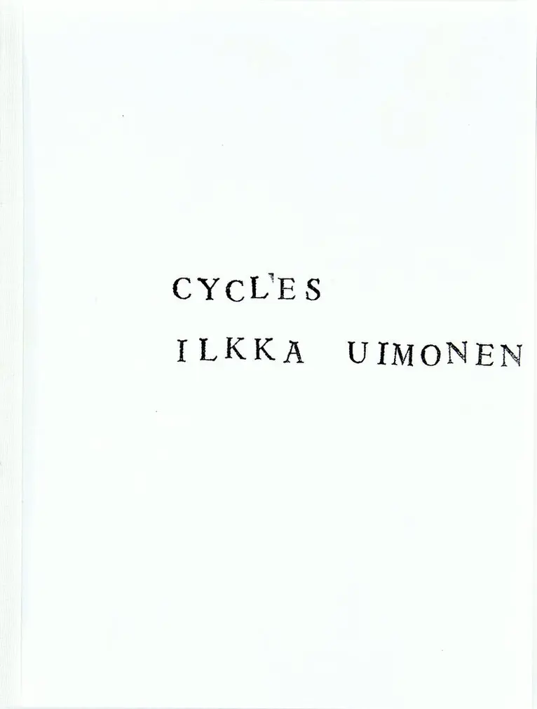 Ilkka Uimonen: Cycles, Häftad. Tillgänglighet: Lägg i varukorg