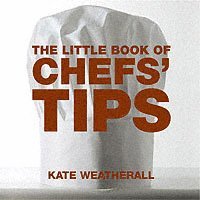 The Little Book of Chefs' Tips