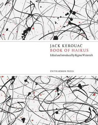 Jack Kerouac - Book of Haikus, Häftad. Tillgänglighet: Lägg i varukorg