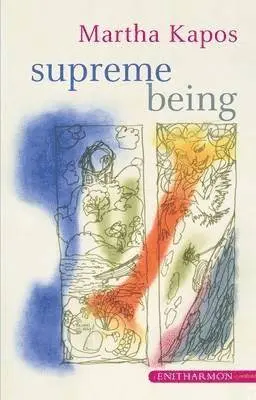 Martha Kapos - Supreme Being, Häftad. Tillgänglighet: Lägg i varukorg