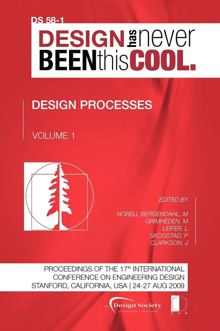 M Norell Bergendahl, M Grimheden, L Leifer - Proceedings of ICED'09, Volume 1, Design Processes, Häftad. Tillgänglighet: Tillfälligt slut