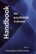 Handbook for Psychiatric Trainees