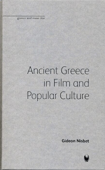 Gideon Nisbet - Ancient Greece in Film and Popular Culture, Inbunden. Tillgänglighet: Tillfälligt slut