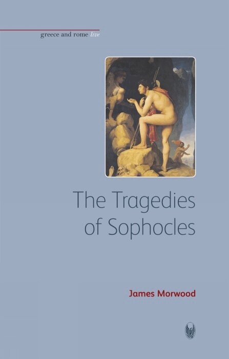 James Morwood - The Tragedies of Sophocles, Inbunden. Tillgänglighet: Tillfälligt slut
