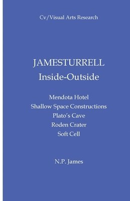 Nicholas James, N. P. James - James Turrell, Häftad
