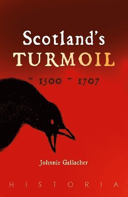 Johnnie Gallacher - Scotland's Turmoil, Häftad
