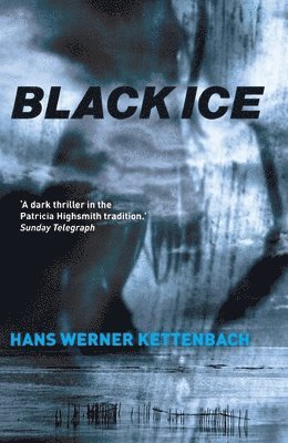 Hans Kettenbach - Black Ice, Häftad