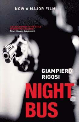 Giampiero Rigosi - Night Bus, Häftad