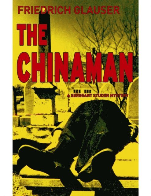 Friedrich Glauser - Chinaman, E-bok