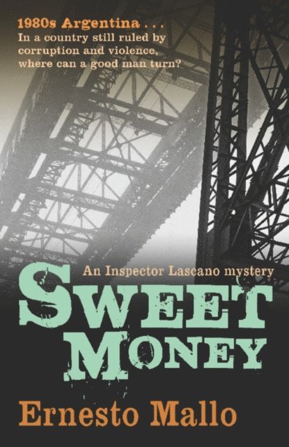 Ernesto Mallo - Sweet Money, E-bok. Tillgänglighet: Lägg i varukorg