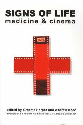 Graeme Harper, Graeme Harper, Andrew Moor - Signs of Life – Medicine and Cinema, Häftad. Tillgänglighet: Tillfälligt slut