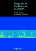 Intonation in the Grammar of English