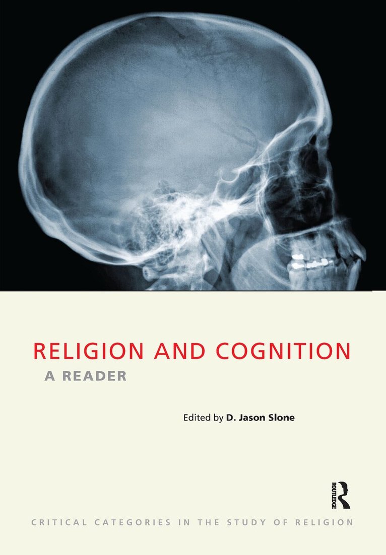 D. Jason Slone - Religion and Cognition, Inbunden. Tillgänglighet: Tillfälligt slut