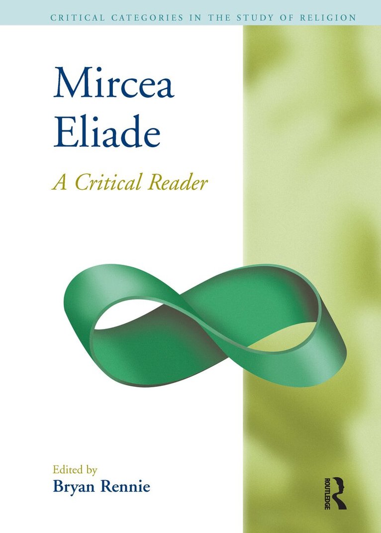 Bryan S. Rennie - Mircea Eliade, Inbunden. Tillgänglighet: Tillfälligt slut