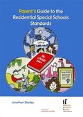 Parent's Guide to the Residential Special Schools Standards