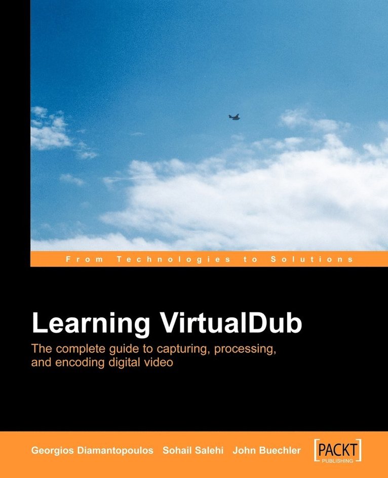 Georgios Diamantopoulos, Sohail Salehi - Virtual Dub Video: Capture, Processing and Encoding, Häftad