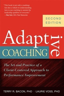 Laurie Voss, Terry R. Bacon - Adaptive Coaching, Häftad