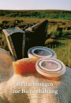 W S Robson - Betrachtungen zur Bienenhaltung, Häftad. Tillgänglighet: Lägg i varukorg