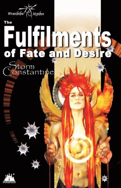 Storm Constantine - Fulfilments of Fate and Desire, E-bok