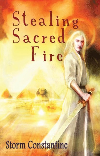 Storm Constantine - Stealing Sacred Fire, E-bok