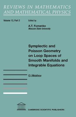 O.I. Mokhov - Symplectic and Poisson Geometry on Loop Spaces of Smooth Manifolds and Integrable Equations, Häftad