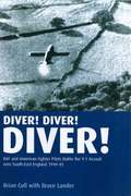 Diver! Diver! Diver!