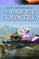 Paddy Woodworth - Basque Country: A Cultural History, Häftad