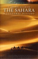 Eamonn Gearon - Sahara: A Cultural History, Häftad
