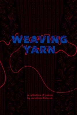 Jonathan Richards - Weaving Yarn, Häftad
