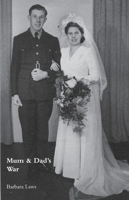 Barbara Laws - Mum & Dad's War, Häftad