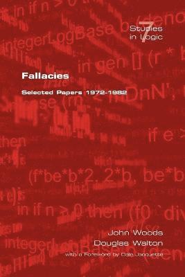 John Woods, Douglas Walton - Fallacies, Häftad