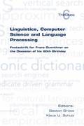 Linguistics, Computer Science and Language Processing