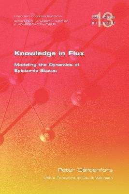 Knowledge in Flux av Peter Gardenfors, P Gardenfors
