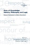 Acts of Knowledge: History, Philosophy and Logic