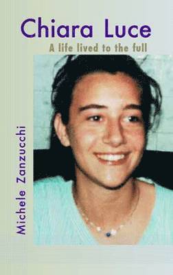 Zanzucchi Michelle - Chiara Luce, Häftad