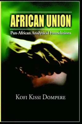 Kissi Dompere, Kofi - African Union, Häftad. Tillgänglighet: Lägg i varukorg