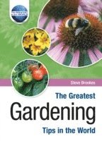 Steve Brookes - Greatest Gardening Tips in the World, Inbunden