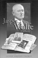 Jasper Ungoed-Thomas - Jasper Wolfe of Skibbereen, Inbunden. Tillgänglighet: Tillfälligt slut