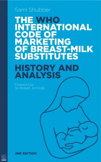 Sami Shubber - WHO Code of Marketing of Breast-Milk Substitutes, E-bok. Tillgänglighet: Lägg i varukorg