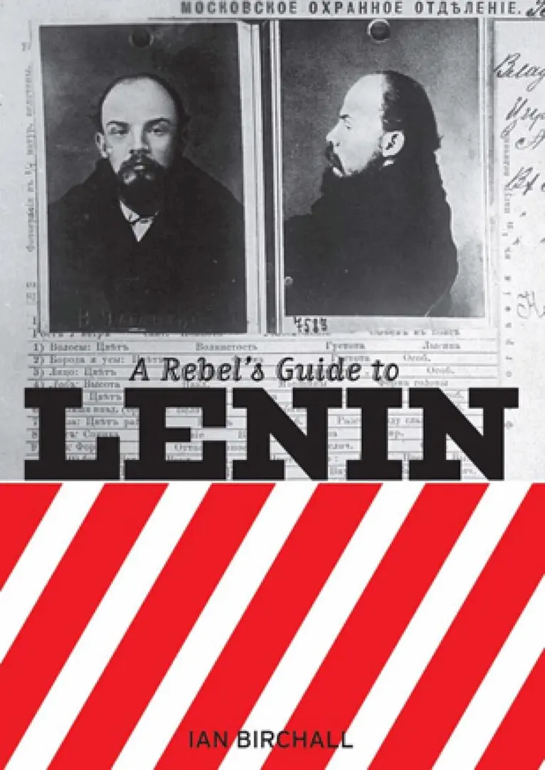 Ian Birchall - Rebel's Guide To Lenin, Häftad. Tillgänglighet: Tillfälligt slut