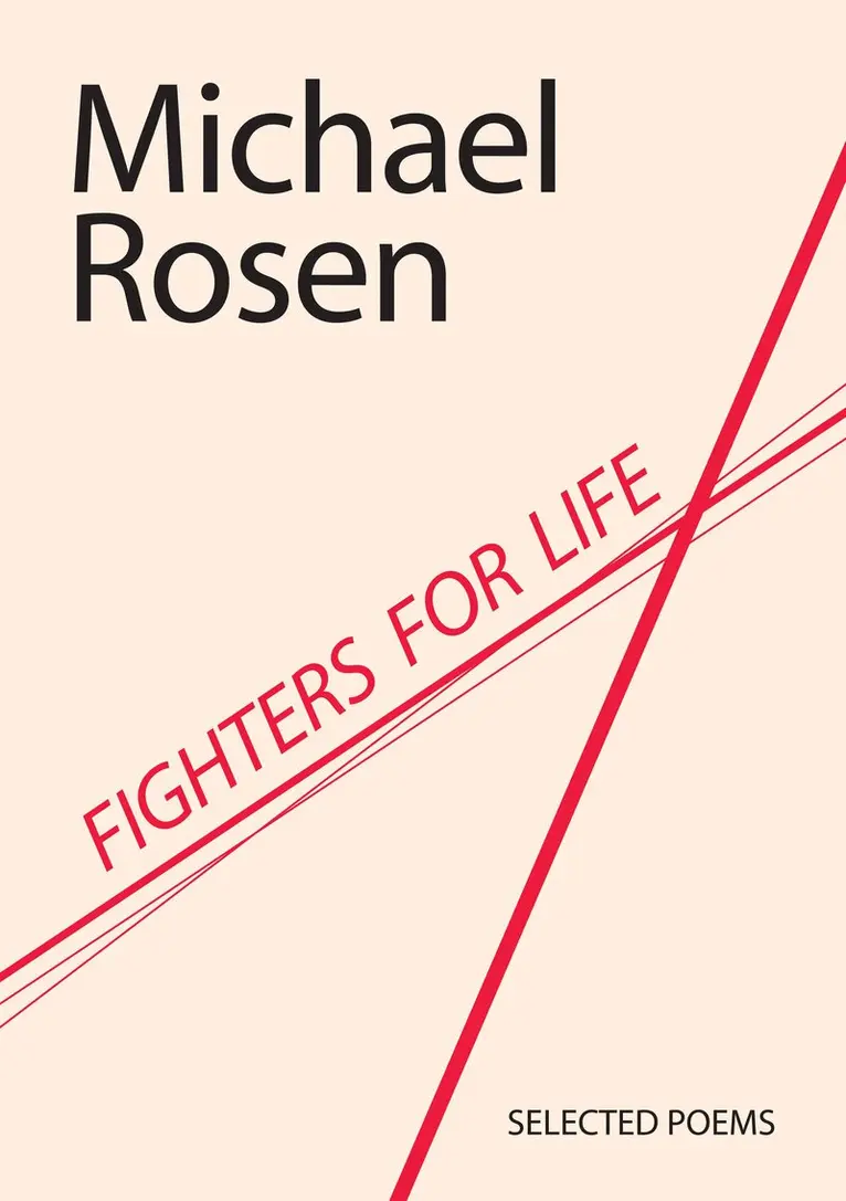 Michael Rosen - Fighters For Life, Häftad. Tillgänglighet: Lägg i varukorg