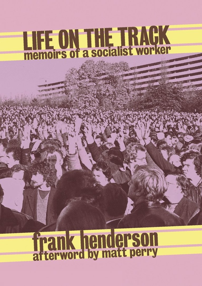 Frank Henderson - Life on the Track, Häftad