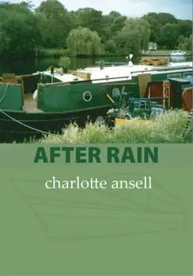 Charlotte Ansell - After Rain, Häftad. Tillgänglighet: Lägg i varukorg